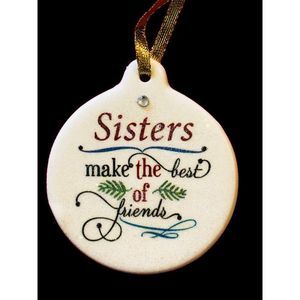 Sisters Make Best of Friends Porcelain Ornament